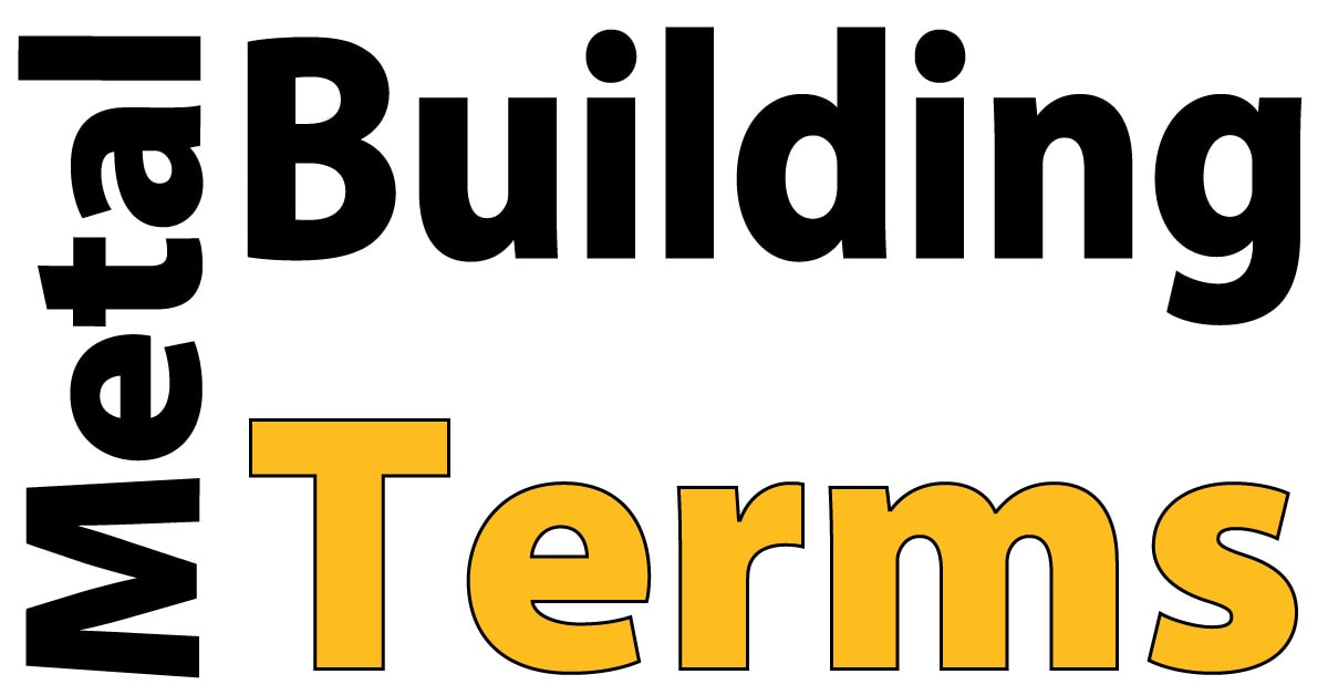 Metal Building Terms