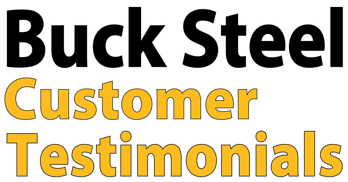 Buck Steel Building Reviews Testimonials