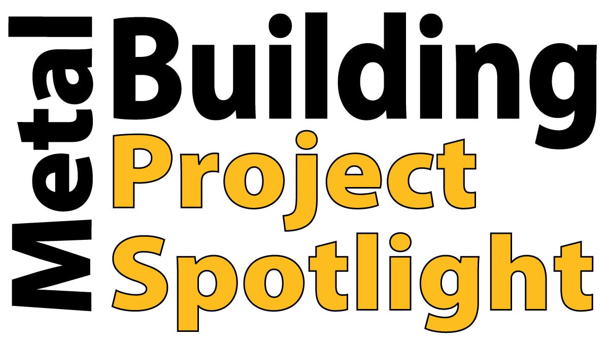 Metal Building Project Spotlight